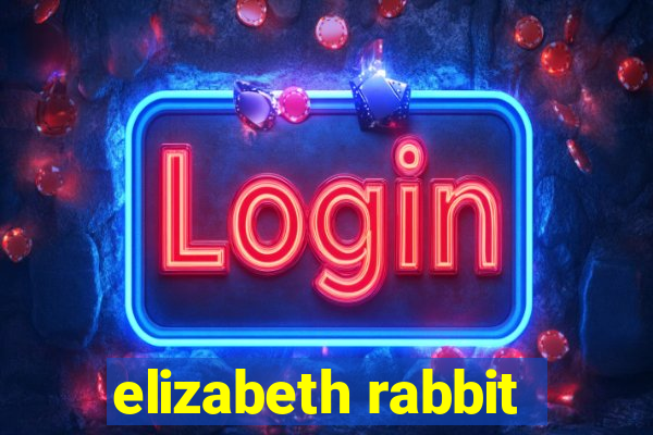 elizabeth rabbit